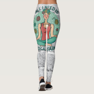 Leggings Todo lo que necesito es yoga y frases de yarne