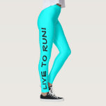 Leggings ¡Vive para Correr! ¡Corre a vivir! Cyan Aqua Runni<br><div class="desc">Estas divertidas leggings están diseñadas pensando en los corredores. Son de un color ciano brillante, acuático o verde azulado claro con texto negro corriendo por cada pierna. Una pierna dice "¡Vive para Correr!" la otra dice "¡Corre para Vivir!" Perfectas ruedas y el color es una medida de seguridad para asegurarte...</div>