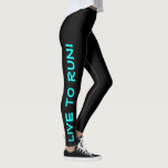 Leggings ¡Vive para Correr! ¡Corre a vivir! Funcionamiento<br><div class="desc">Estas divertidas leggings están diseñadas pensando en los corredores. Son negras con un texto de color cian o verde azulado de alta visibilidad que se extiende por cada pierna. Una pierna dice "¡Vive para Correr!" la otra dice "¡Corre para Vivir!" Perfectas ruedas y el color es una medida de seguridad...</div>