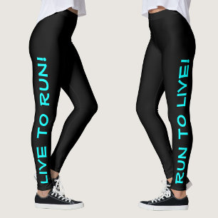 Leggings ¡Vive para correr! ¡Corre para vivir! Correr en ne