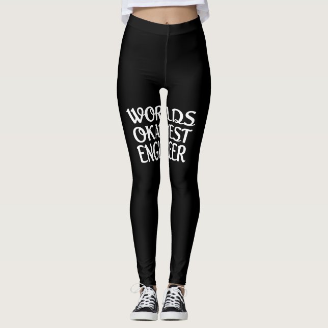 Leggings worlds okayest engineer (Anverso)