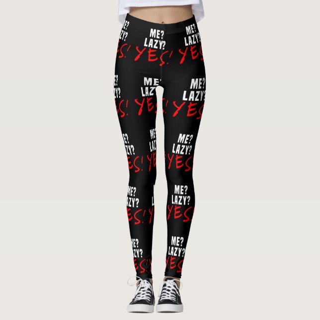 Leggings ¿Yo? ¿Perezoso? ¡Sí! (Anverso)