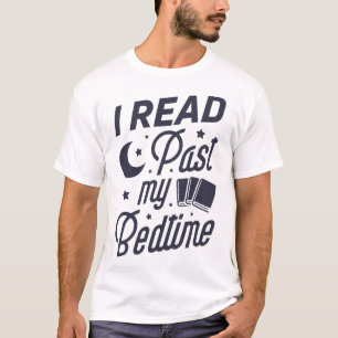 Leí más allá de mi hora de acostarme Camiseta Aman