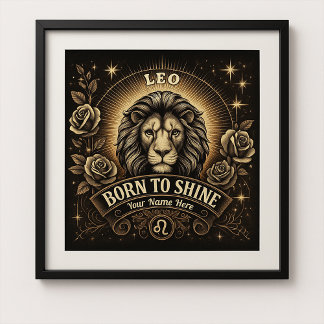 Leo "Born to Shine" Glossy Poster