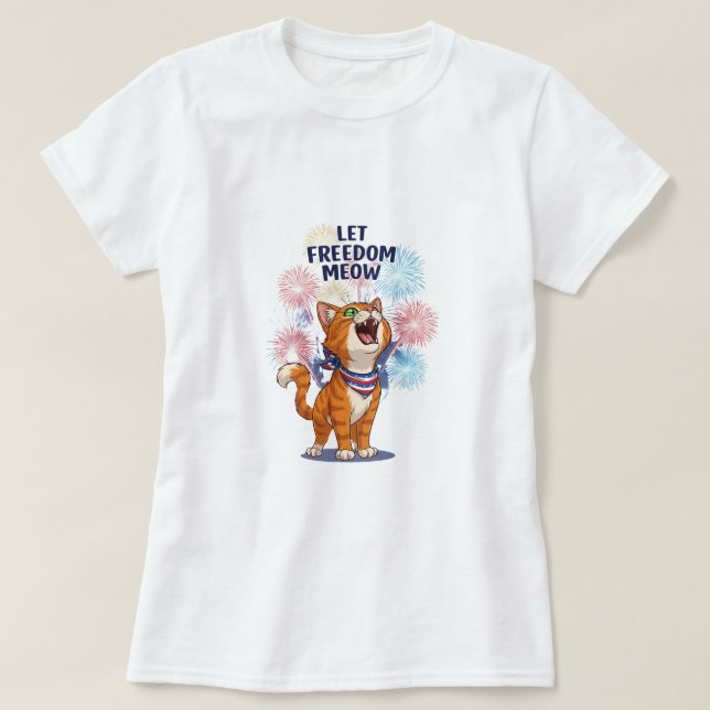 Let Freedom Meow - Camiseta Patriótica de fuegos a (Diseño del anverso)