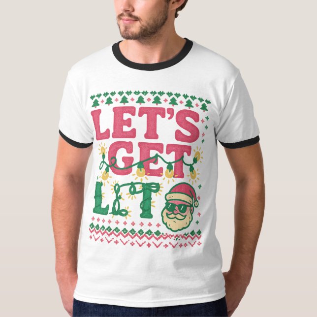 Let’s Get Lit Christmas Shirt • Funny Ugly Sweater (Anverso)