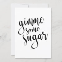 Letrero de Boda Gimme Some Sugar Letra Negra 5x7