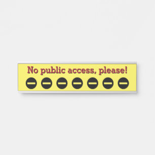 Letrero Para Puerta Captura de ojos "¡Sin acceso público, por favor!" 