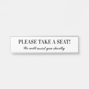 Letrero Para Puerta Elegante "¡POR FAVOR, TOME UN ASIENTO!"