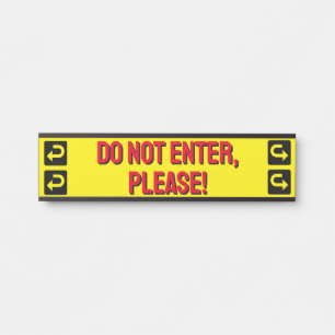 Letrero Para Puerta Negrita "NO ENTRAR, POR FAVOR!" Rótulo de la puert