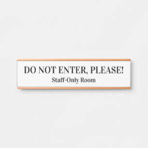 LETRERO PARA PUERTA "¡NO ENTRAR, POR FAVOR!"