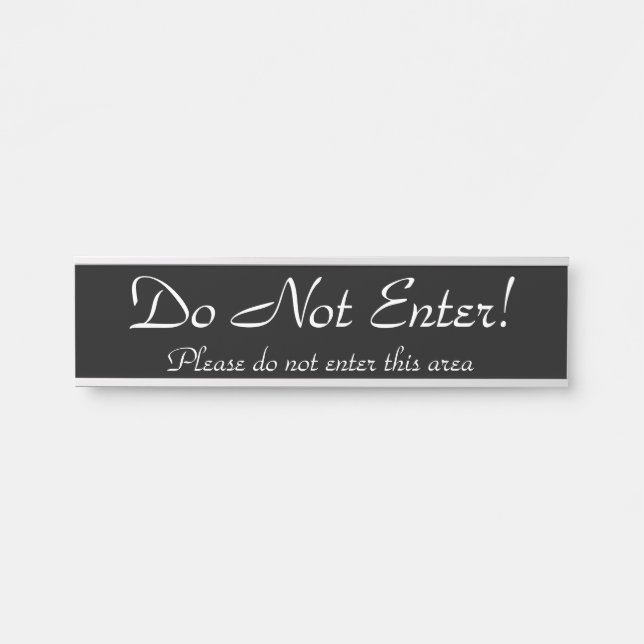 Letrero Para Puerta "¡No entre!" "Por favor, no ingrese esta área" (Anverso)
