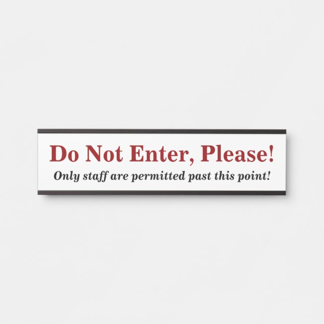 Letrero Para Puerta "¡No Ingrese, Por Favor!"Letrero (Anverso)