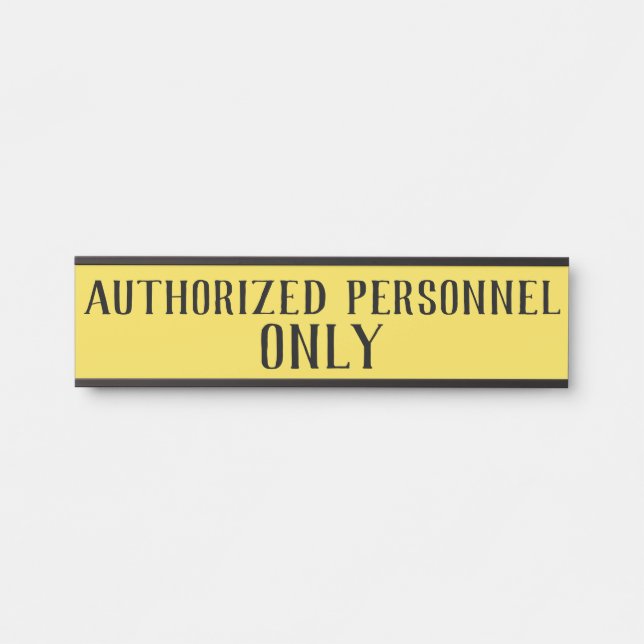 Letrero Para Puerta Señal de Solo Personal Autorizado (Anverso)