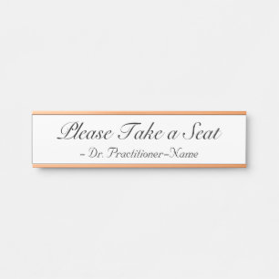 Letrero Para Puerta Sofisticado "Por favor, tome un asiento" + Nombre