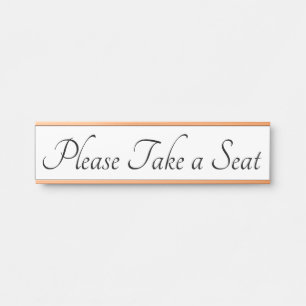 Letrero Para Puerta Tradicional y clásico "Por favor, tome asiento"