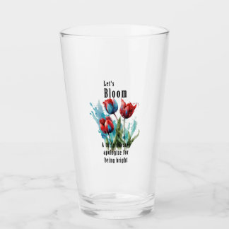 "Let's Bloom" tulip, inspirational quotes