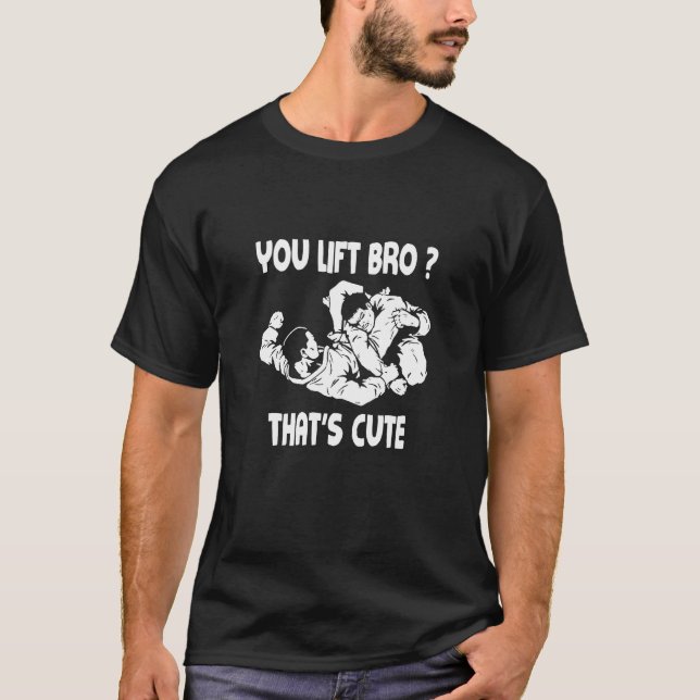Levanta a Bro That_s lindo camiseta de BJJ (Anverso)