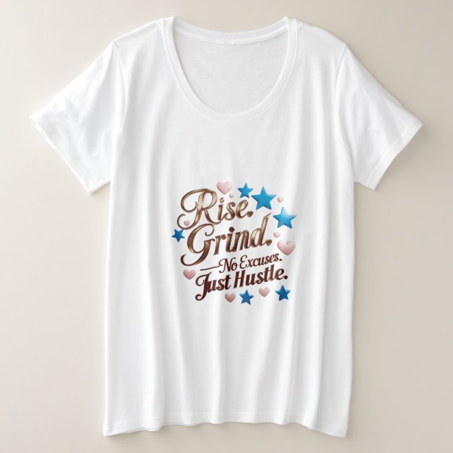 Levántate. Grind. Sin Excusas. Just Hustle (Anverso del diseño)