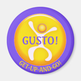 ¡Levántate y anda con Gusto! Imán inspirador