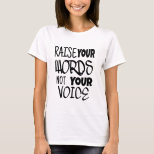Levanten sus palabras camiseta