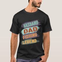Leyenda de la pesca - Papá divertido - Camiseta de