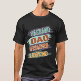 Leyenda de la pesca - Papá divertido - Camiseta de