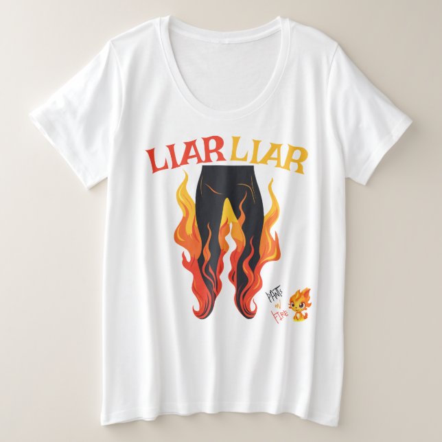 Liar, Liar, Pant está en llamas (Anverso del diseño)