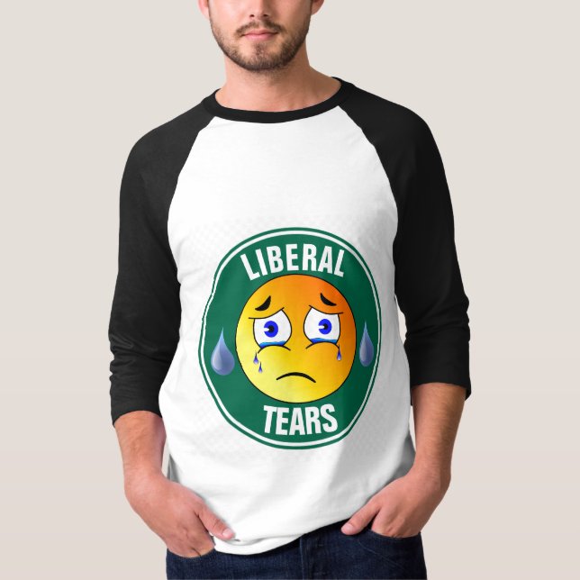 LIBERALES LÁGRIMAS Camisetas divertidas (Anverso)