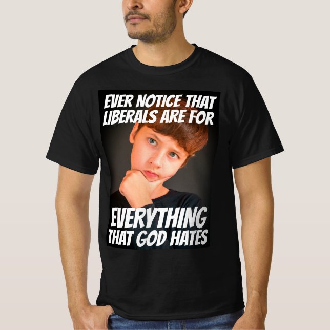 LIBERALISMO = TODO LO QUE DIOS ODIA CAMISETAS (Anverso)