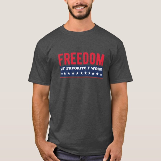Libertad, mi camiseta favorita del 4 de julio (Anverso)