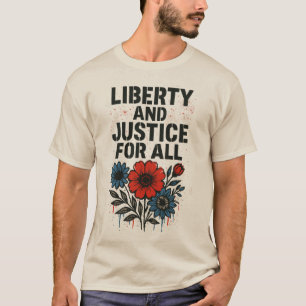 Libertad y Justicia para Todos – Camiseta