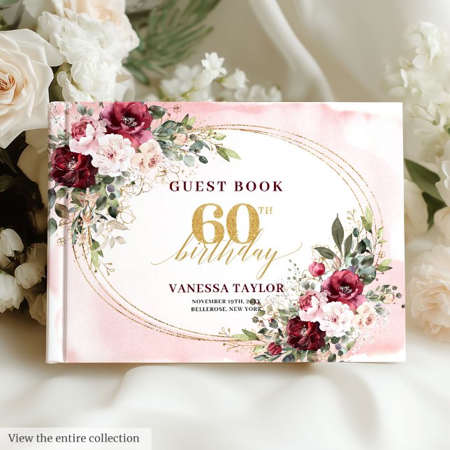 Libro De Visitas Boho Burgundy Blush Floral Gold 60th Birthday (Boho Burgundy Blush Floral Gold 60th Birthday)