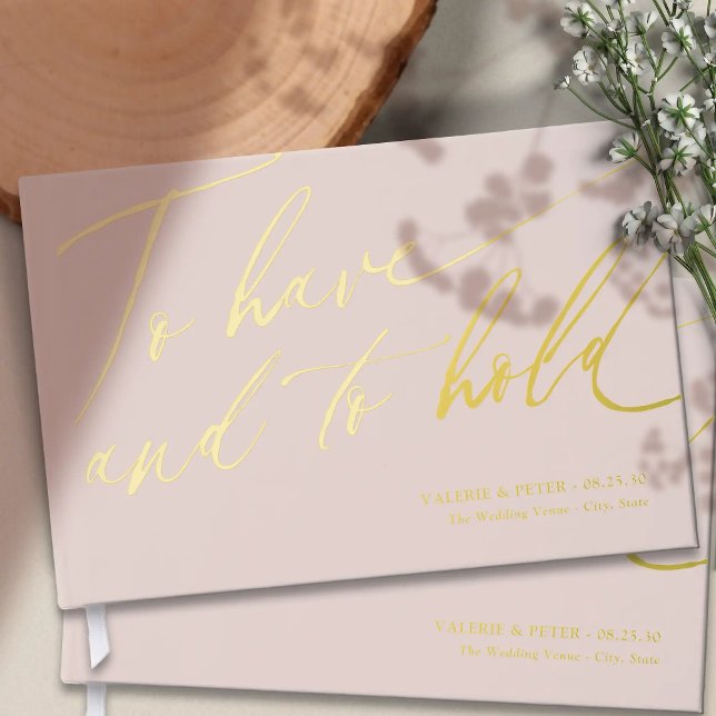 Libro De Visitas Caligrafía moderna para tener y mantener boda (Modern Calligraphy To have and To hold wedding gold foil wedding guest books. Classic Romantic.)