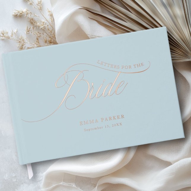 Libro De Visitas Cartas a la novia, polvo-azul, Rosa-oro- (Personalized, Letters to the Bride, Powder-Blue, Rose-Gold- Foil Guest Book for your Bridal Shower. )