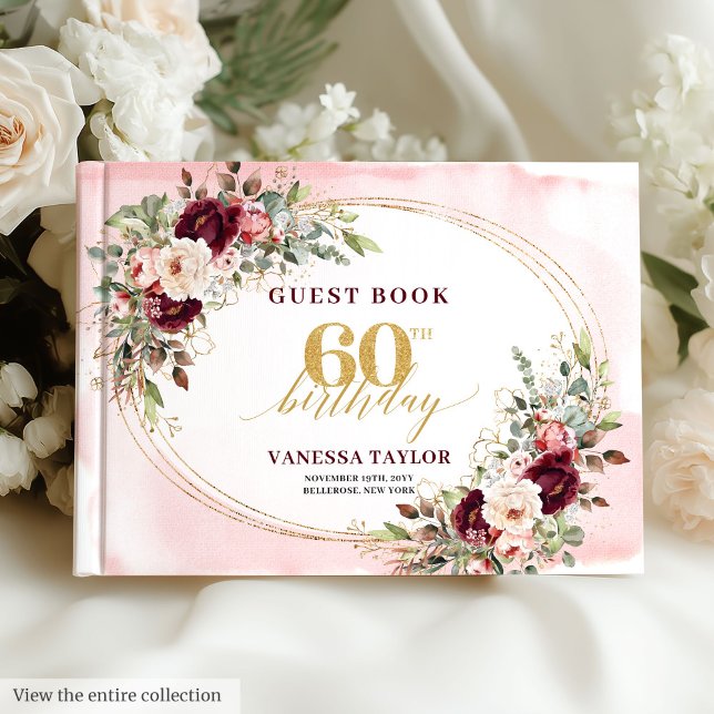 Libro De Visitas Chic Boho Burgundy Gold Roses 60th Birthday Book (Chic Boho Burgundy Gold Roses 60th Birthday)
