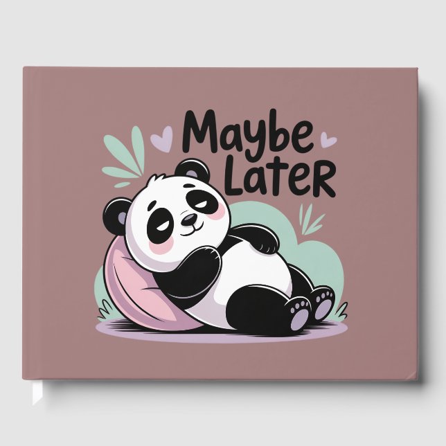 Libro De Visitas Cute Lazy Panda – “Maybe Later” Relaxing Panda (Anverso)