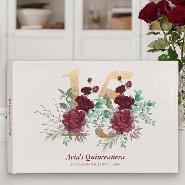 Libro De Visitas El oro número 15 Rosas reales de Borgoña Quinceane (Elegant Floral Number 15 Birthday Guest Book from my Royal Rose Quinceanera Collection)