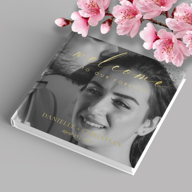 Libro De Visitas Elegante guión de Relieve metalizado Bienvenido a  (Personalized Elegant Foil Script Welcome to Our Forever Wedding Guest Book)