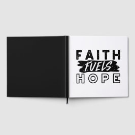 Libro De Visitas Faith Fuels Hope Quote – Uplifting Christian Art