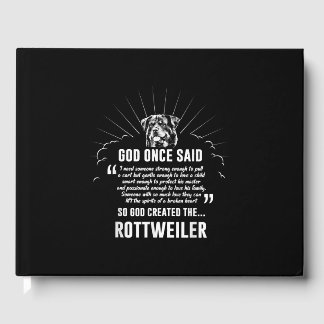 Libro De Visitas God Once Said Rottweiler | Amantes divertidos del 