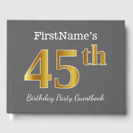 Libro De Visitas Gris, Faux Gold 45th Birthday Party + Nombre perso