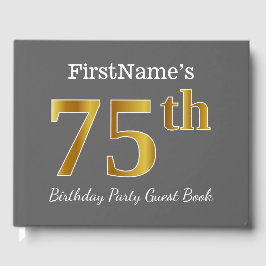 Libro De Visitas Gris, Faux Gold 75th Birthday Party + Nombre perso