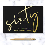 Libro De Visitas Guión de moda Black 60th Birthday Party<br><div class="desc">Un libro de moda negro para su fiesta de cumpleaños número 60 con un Relieve metalizado de oro genuino, "sesenta" en un elegante guión de gran tamaño y su nombre con letras simples. Personalice el título en la columna vertebral y cambie el color del Relieve metalizado a oro plateado o...</div>