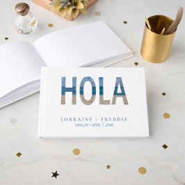 Libro De Visitas Hola Mexicana Beach Tropical Destination Wedding