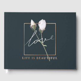 Libro De Visitas La vida amorosa es Rosas hermosos