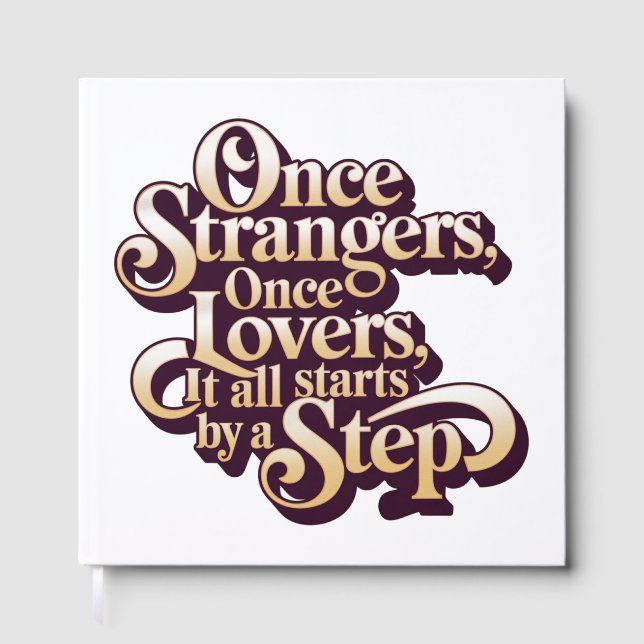 Libro De Visitas Once Strangers Lovers Step Quote  (Anverso)
