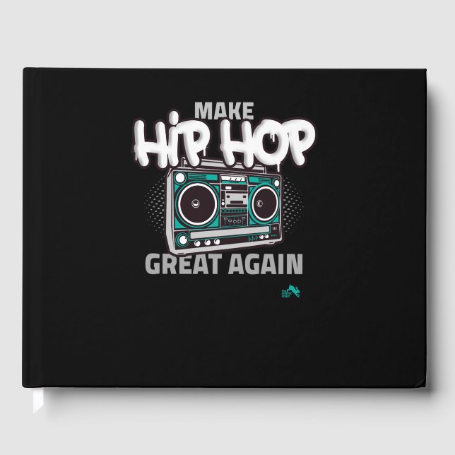 Libro De Visitas Regalo de Hip Hop | Hacer que el hip hop sea grand (Anverso)