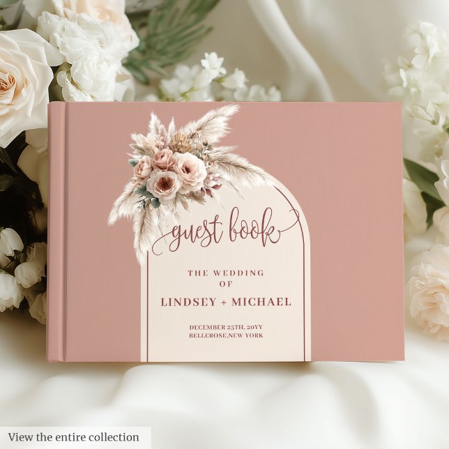 Libro De Visitas Rosas de Pampas Rosadas, incansables, Boda de Boho (Timeless Dusty Pink Pampas Roses Boho Arch Wedding Guest Book)