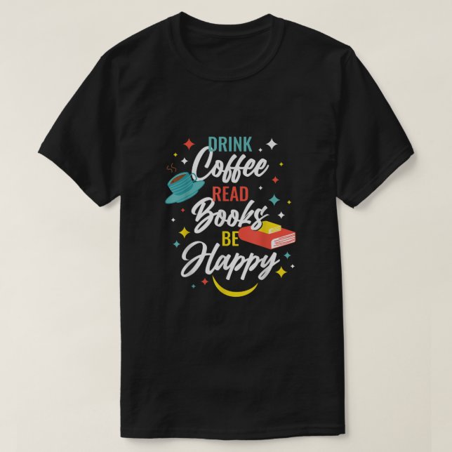 Libros de lectura de café para beber camiseta feli (Diseño del anverso)